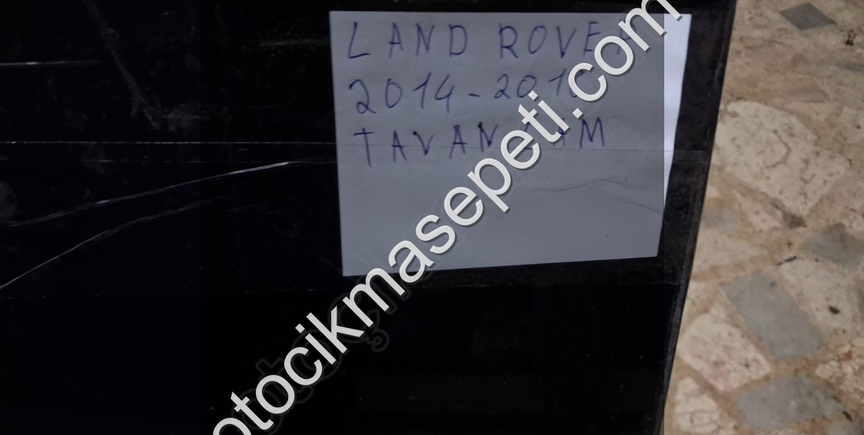 2014-18 LAND ROVER TAVAN CAMI ÇIKMA ORJİNAL